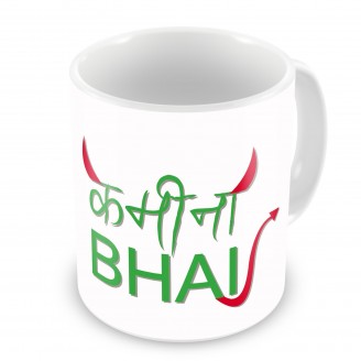 Kameena Bhai Naughty Printed Mug  Coffee mug Delivery Jaipur, Rajasthan